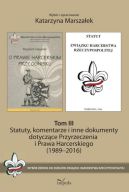 Okadka - Statuty, komentarze i inne dokumenty dotyczce Przyrzeczenia i Prawa Harcerskiego (1989-2016). Tom III . Wybr rde do dziejw Zwizku Harcerstwa Rzeczypospolitej