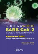 Okadka ksizki - Koronawirus SARS-CoV-2 - zagroenie dla wspczesnego wiata. Suplement 2021. Diagnostyka, farmakoterapia, szczepienia