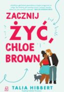 Okadka - Zacznij y, Chloe Brown