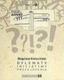 Okadka - Dylematy, inicjatywy, przebudzenia. Nad przesankami odrodzenia edukacji w Polsce