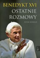 Okadka ksizki - Benedykt XVI Ostatnie rozmowy