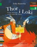 Okadka ksizki - Thor i Loki. O tym jak kary wykuy mot dla Thora. Czytam sobie