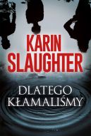 Okładka ksiązki - Dlatego kłamaliśmy