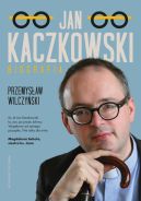 Okadka ksizki - Jan Kaczkowski. Biografia 