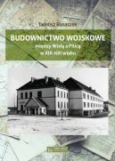 Okadka - Budownictwo wojskowe midzy Wis a Piilic