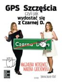 Okadka ksizki - GPS szczcia, czyli jak wydosta si z Czarnej D.