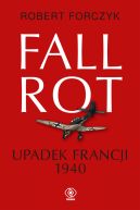 Ok�adka - Fall Rot. Upadek Francji 1940