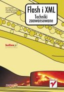 Ok�adka - Flash i XML. Techniki zaawansowane