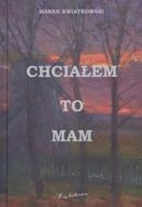 Okadka - Chciaem to mam