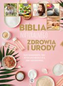 Ok�adka ksi�zki - Biblia naturalnego zdrowia i urody