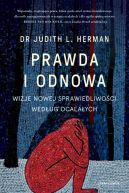 Okadka - Prawda i odnowa. Wizje nowej sprawiedliwoci wedug ocalaych