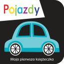 Okadka - Moja pierwsza ksieczka. Pojazdy