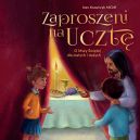 Okładka - Zaproszeni na ucztę. O Mszy Świętej dla małych i dużych