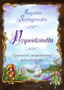 Okadka - Przywidziada. Opowieci niepoprawnej gawdziarki.