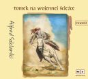 Okadka - Tomek na wojennej ciece. Audiobook