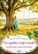 Ok�adka - Pod lipowym wzg�rzem (#2). Wszystkie moje troski