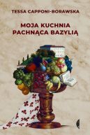 Okadka - Moja kuchnia pachnca bazyli