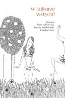 Okadka - W kulturze wstydu?. Wstyd i jego reprezentacje w tekstach kultury