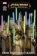 Okadka - Star Wars. Wielka Republika. Cienie Gwiezdnego Blasku