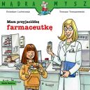 Okadka - Mam przyjacik farmaceutk