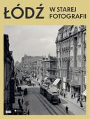 Ok�adka ksi�zki - ��d� w starej fotografii