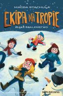 Okładka - Ekipa na tropie. Białe szaleństwo