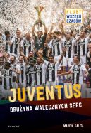 Okadka ksizki - Juventus. Druyna walecznych serc