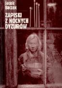 Okadka - Zapiski z nocnych dyurw