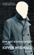 Okadka ksizki - Kim jest Konrad Hirst?