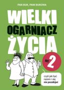 Okadka - Wielki Ogarniacz ycia we dwoje Czyli jak kocha i si nie pozabija