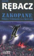 Okładka książki - Zakopane: Pokój z widokiem na cmentarz
