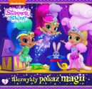Okadka ksizki - Shimmer and Shine 2 Niezwyky pokaz magii