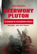 Okadka - Czerwony pluton. 12 godzin w afgaskim piekle