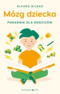 Okadka - Mzg dziecka. Przewodnik dla rodzicw