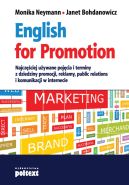 Ok�adka - English for Promotion. Najcz�ciej u�ywane poj�cia i terminy z dziedziny promocji,  reklamy, public relations i komunikacji w in