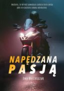 Okładka książki - Napędzana pasją