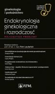 Okadka ksizki - Endokrynologia ginekologiczna i rozrodczo. Najczstsze problemy. W gabinecie lekarza specjalisty