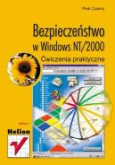 Okadka - Bezpieczestwo w Windows NT/2000. wiczenia praktyczne