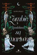 Okładka - Zombie (podobno) są martwe