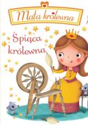 Okładka - Śpiąca królewna. Mała królewna