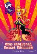 Okadka - Equestria Girls. Czas zabysn, Sunset Shimmer!