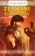 Ok�adka - C�ry �ycia tom czwarty. Zerwane kajdany