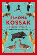 Okadka - Serce i pazur. Opowieci o uczuciach zwierzt