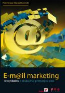 Okadka - E-mail marketing. 10 wykadw o skutecznej promocji w sieci