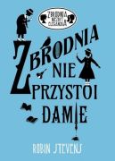 Okadka ksizki - Zbrodnia niezbyt elegancka (#1). Zbrodnia nie przystoi damie