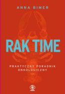 Okładka - Rak time. Praktyczny poradnik onkologiczny