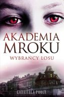 Okadka ksizki - Akademia Mroku. Wybracy losu