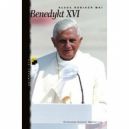 Okadka ksiki - Benedykt XVI Jego ycie, jego wiara, jego denia