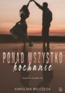 Ok�adka ksi�zki - Ponad wszystko, kochanie