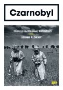 Okładka - Czarnobyl. Historia nuklearnej katastrofy